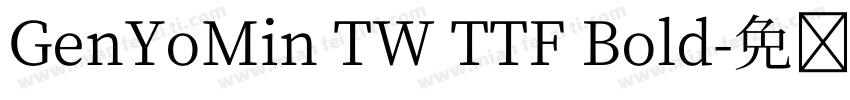 GenYoMin TW TTF Bold字体转换